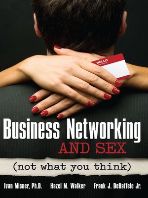 Business Networking and Sex - ebook